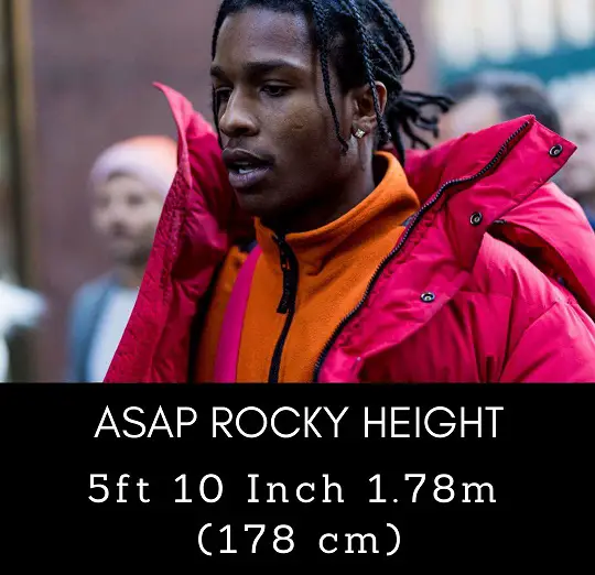 ASAP Rocky Height(5ft 10 inch)