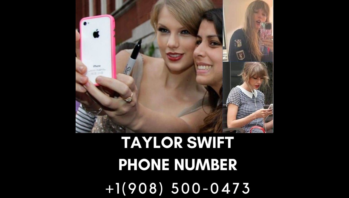 Taylor Swift Phone Number And Email Address 2024? Celebrities Point